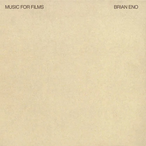 Brian Eno: Music for Films (1978)